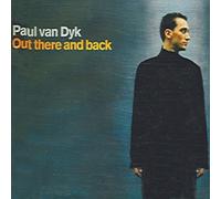 PAUL VAN DYK - Out There And Back