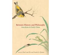 Paul van Els Sa Between History and Philosophy: Anecdotes in Early C (Tascabile)