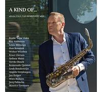 Paul Van Kemenade - A Kind Of...