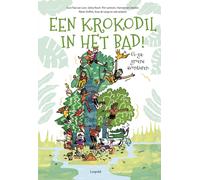 Paul van Loon Selma Noort Pim Lammer Een krokodil in het bad (Copertina rigida)