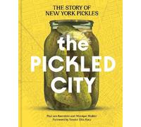 Paul van Ravestein Monique Mulder The Pickled City (Copertina rigida)