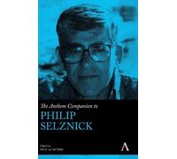 Paul van Seters The Anthem Companion to Philip Selznick (Copertina rigida)