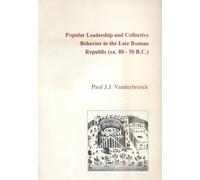 Paul Vanderbroe Popular Leadership and Collective Behavior in the La (Tascabile)