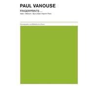 Paul Vanouse Simon A. Cole Paul Vanouse: Fingerprints - Index Abd (Tascabile)