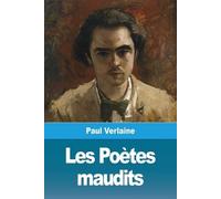 Paul Verlaine Les Poètes maudits (Tascabile)