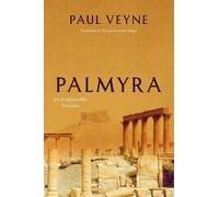 Paul Veyne Palmyra (Copertina rigida)