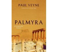 Paul Veyne Palmyra (Tascabile)