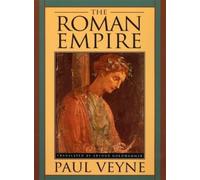 Paul Veyne The Roman Empire (Tascabile)