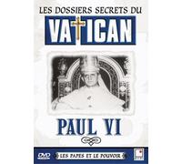 Paul VI - Les dossiers secrets du Vatican (French only)
