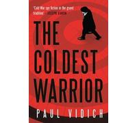 Paul Vidich The Coldest Warrior (Tascabile)