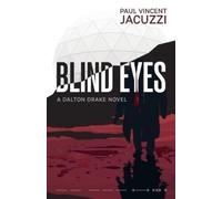 Paul Vincent Jacuzzi Blind Eyes (Tascabile) Dalton Drake