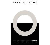 Paul Virilio Grey Ecology (Copertina rigida)
