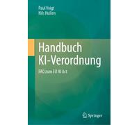 Paul Voigt Nils Hullen Handbuch KI-Verordnung (Copertina rigida)