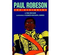 Paul Von Blum Paul Robeson for Beginners (Tascabile) For Beginners