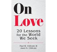 Paul W. Chilcote On Love (Tascabile)