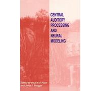 Paul W. F. Poon Central Auditory Processing and Neural Modeli (Copertina rigida)