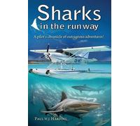 Paul W J Harding Sharks in the Runway (Tascabile)