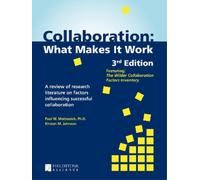 Paul W Mattessich, PhD Kirsten M. Johnson Collaboration (Copertina rigida)