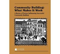 Paul W Mattessich. Wilder Resea Community Building: What Mak (Copertina rigida)