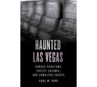 Paul W. Papa Haunted Las Vegas (Tascabile) Haunted