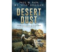 Paul W Papa R J Gill Gillilan Desert Dust (Tascabile)