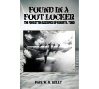 Paul W. R. Kelly Found in a Foot Locker (Tascabile)