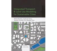 Paul Waddell Integrated Transport and Land Use Modeling for S (Copertina rigida)