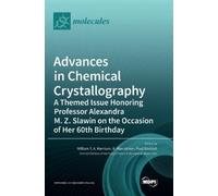 Paul Waddell William T a Harrison Advances in Chemical Crys (Copertina rigida)