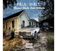 Paul Wall Bounce Backs Over Setbacks (CD)