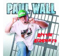 Paul Wall - Sittin' Sidewayz