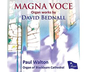 Paul Walton - Bednall: Magna Voce