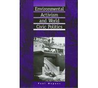 Paul Wapner Environmental Activism and World Civic Politics (Tascabile)
