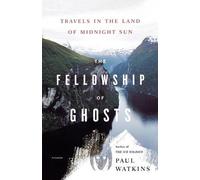 Paul Watkins The Fellowship of Ghosts (Tascabile)