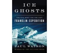 Paul Watson Ice Ghosts (Copertina rigida)