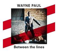 Paul, Wayne - Between The Lines