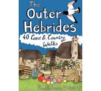 Paul Webster Helen Webste Outer Hebrides: 40 Coast and Country Walk (Tascabile)