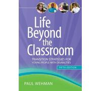 Paul Wehman Life Beyond the Classroom (Copertina rigida)