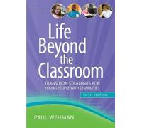 Paul Wehman Life Beyond the Classroom (Copertina rigida)