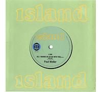 Paul Weller - All I Wanna Do/Push It Along