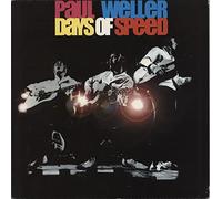 Paul Weller - Days of Speed