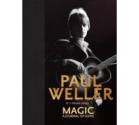 Paul Weller Magic: A Journal of Song (Copertina rigida)