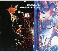 Paul Weller - Uh Huh Oh Yeh (Digi, 1992)