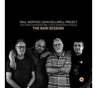 Paul Wertico, John Helliwell Project featuring Raimondo Meli Lupi & Gianmarco Scaglia - The Bari Session (vinyl)