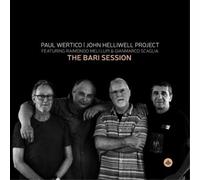 Paul Wertico/John Helliwell Project The Bari Session (Vinyl LP) 12" Album