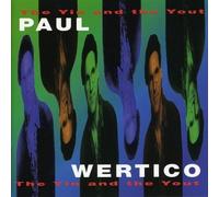 Paul Wertico - The Yin And The Yout - Cd