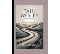 PAUL WESLEY BIOGRAPHY: The Steady Rise of a Reluctant Star - From New Jersey Beginnings to Global Fame