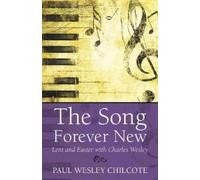 Paul Wesley Chilcote The Song Forever New (Tascabile)