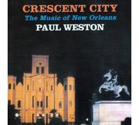Paul Weston and his Orchestra Crescent City Suite (CD) Album