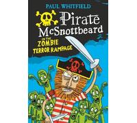 Paul Whitfield Pirate McSnottbeard in the Zombie Terror Rampage (Tascabile)
