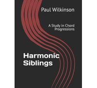 Paul Wilkinson Harmonic Siblings (Tascabile)